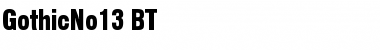 Download GothicNo13 BT Font