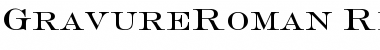 Download GravureRoman Font