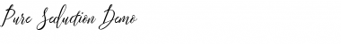 Download Pure Seduction - Demo Font Download Pure Seduction - Demo Font