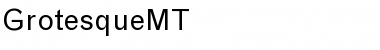 Download GrotesqueMT Font