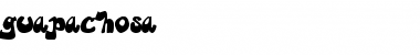 Download guapachosa Font