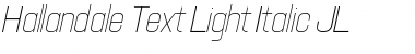 Download Hallandale Text Light Italic JL Regular Font