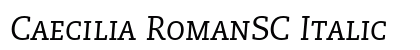 Caecilia RomanSC Italic Font Caecilia RomanSC Italic Font Preview
