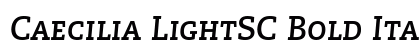 Caecilia LightSC Bold Italic Font Caecilia LightSC Bold Italic Font Preview