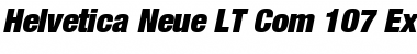 Download Helvetica Neue LT Com 107 Extra Black Condensed Oblique Font