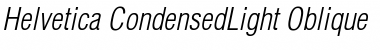 Download Helvetica-CondensedLight LightItalic Font