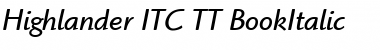 Download Highlander ITC TT BookItalic Font