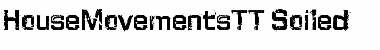 Download HouseMovementsTT-Soiled Regular Font
