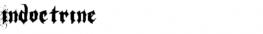Download Indoctrine Font Download Indoctrine Font