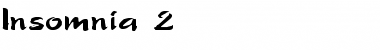 Download Insomnia 2 Font Download Insomnia 2 Font