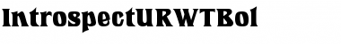 Download IntrospectURWTBol Font Download IntrospectURWTBol Font
