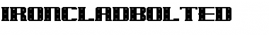 Download IronCladBolted Font Download IronCladBolted Font