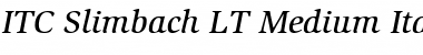 Download Slimbach LT Medium Italic Font