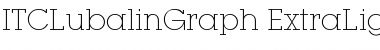 Download ITCLubalinGraph-ExtraLight Font Download ITCLubalinGraph-ExtraLight Font