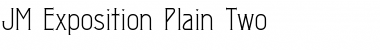 Download JM Exposition Plain Two Regular Font