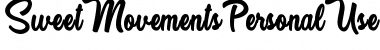 Download Sweet Movements Personal Use Regular Font