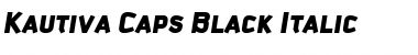 Download Kautiva Caps Black Italic Font