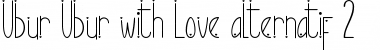Download Ubur Ubur with Love alternatif2 Regular Font