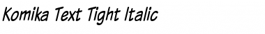 Download Komika Text Tight Italic Font