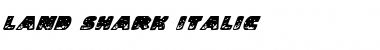 Download Land Shark Italic Italic Font