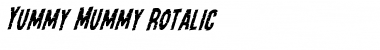 Download Yummy Mummy Rotalic Italic Font