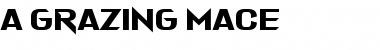 Download A Grazing Mace Regular Font