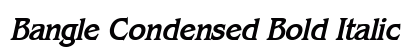 Bangle Condensed Bold Italic Preview