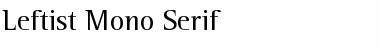 Download Leftist Mono Serif Regular Font