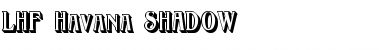 Download LHF Havana SHADOW Font