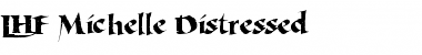 Download LHF Michelle Distressed Font