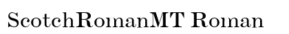 ScotchRomanMT Roman preview