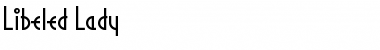 Download Libeled Lady Regular Font Title Preview Download Libeled Lady Regular Font Title Preview