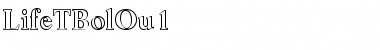 Download LifeTBolOu1 Regular Font Title Preview Download LifeTBolOu1 Regular Font Title Preview