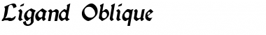Download Ligand Oblique Font Title Preview Download Ligand Oblique Font Title Preview