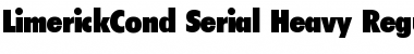 Download LimerickCond-Serial-Heavy Regular Font Title Preview Download LimerickCond-Serial-Heavy Regular Font Title Preview