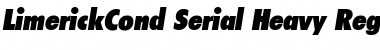 Download LimerickCond-Serial-Heavy RegularItalic Font Title Preview