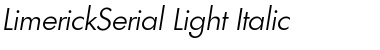 Download LimerickSerial-Light Italic Font Title Preview