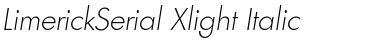Download LimerickSerial-Xlight Italic Font Title Preview Download LimerickSerial-Xlight Italic Font Title Preview