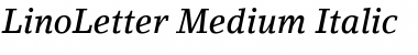 Download LinoLetter-Medium MediumItalic Font Title Preview