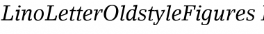 Download LinoLetterOldstyleFigures RomanItalic Font Title Preview Download LinoLetterOldstyleFigures RomanItalic Font Title Preview