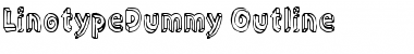 Download LTDummy Outline Medium Font Title Preview Download LTDummy Outline Medium Font Title Preview