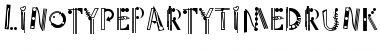 Download LTPartyTimeDrunk Medium Font Title Preview Download LTPartyTimeDrunk Medium Font Title Preview