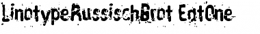 Download LTRussischBrot EatOne Medium Font Title Preview Download LTRussischBrot EatOne Medium Font Title Preview