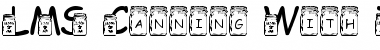 Download LMS Canning With The InLaws Regular Font Title Preview