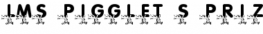 Download LMS Pigglet's Prize Regular Font Title Preview