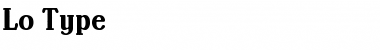 Download Lo-Type Roman Font Title Preview Download Lo-Type Roman Font Title Preview