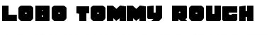 Download Lobo Tommy Rough Regular Font Title Preview