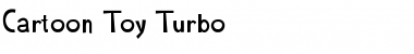 Download Cartoon Toy Turbo Regular Font