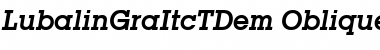 Download LubalinGraItcTDem Oblique Font Title Preview