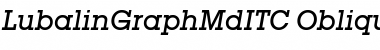 Download LubalinGraphMdITC Oblique Font Title Preview Download LubalinGraphMdITC Oblique Font Title Preview